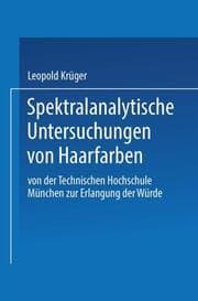 Cover von Spektralanalytische Untersuchungen von Haarfarben