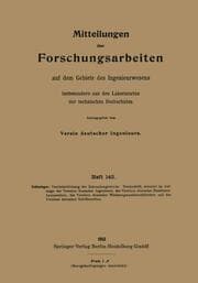 Cover von Mitteilungen über Forschungsarbeiten auf dem Gebiete des Ingenieurwesens, insbesondere aus den Laboratorien der technischen Hochschulen