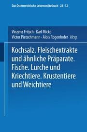 Cover von Kochsalz.Fleischextrakte und Ähnliche Präparate.Fische.Lurche und Kriechtiere.Krustentiere und Weichtiere