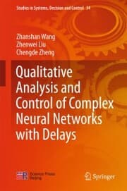 Cover von Qualitative Analysis and Control of Complex Neural Networks with Delays