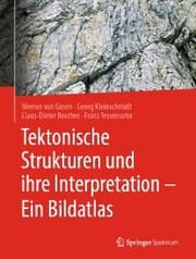 Cover von Tektonische Strukturen und ihre Interpretation - Ein Bildatlas