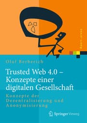 Cover von Trusted Web 4.0 - Konzepte einer digitalen Gesellschaft