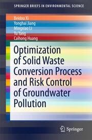 Cover von Optimization of Solid Waste Conversion Process and Risk Control of Groundwater Pollution