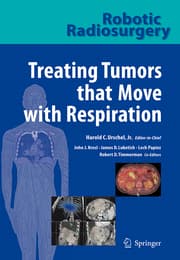 Cover von Robotic Radiosurgery. Treating Tumors that Move with Respiration