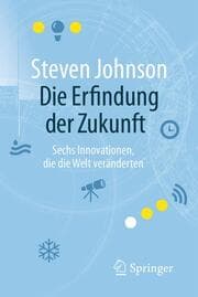 Cover von Die Erfindung der Zukunft