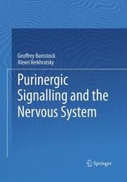 Cover von Purinergic Signalling and the Nervous System