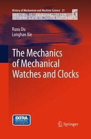 Cover von The Mechanics of Mechanical Watches and Clocks