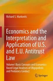 Cover von Economics and the Interpretation and Application of U.S. and E.U. Antitrust Law