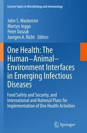 Cover von One Health: The Human-Animal-Environment Interfaces in Emerging Infectious Diseases