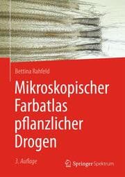 Cover von Mikroskopischer Farbatlas pflanzlicher Drogen