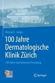Cover von 100 Jahre Dermatologische Klinik Zürich
