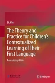 Cover von The Theory and Practice for Children's Contextualized Learning of Their First Language
