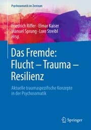 Cover von Das Fremde: Flucht - Trauma - Resilienz