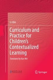 Cover von Curriculum and Practice for Childrens Contextualized Learning