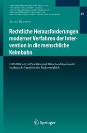 Cover von Rechtliche Herausforderungen moderner Verfahren der Intervention in die menschliche Keimbahn