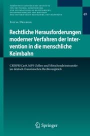 Cover von Rechtliche Herausforderungen moderner Verfahren der Intervention in die menschliche Keimbahn