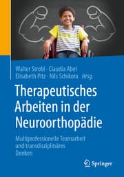 Cover von Therapeutisches Arbeiten in der Neuroorthopädie