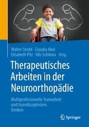 Cover von Therapeutisches Arbeiten in der Neuroorthopädie