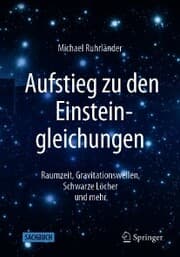 Cover von Aufstieg zu den Einsteingleichungen