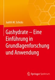 Cover von Gashydrate - Eine Einführung in Grundlagenforschung und Anwendung