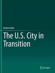 Cover von The U.S. City in Transition