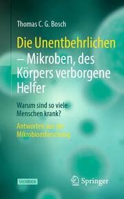 Cover von Die Unentbehrlichen - Mikroben, des Körpers verborgene Helfer