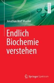 Cover von Endlich Biochemie verstehen