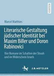 Cover von Literarische Gestaltung jüdischer Identität bei Maxim Biller und Doron Rabinovici