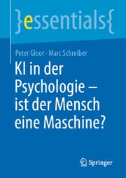 Cover von KI in der Psychologie - ist der Mensch eine Maschine?