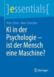 Cover von KI in der Psychologie - ist der Mensch eine Maschine?