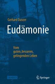 Cover von Eudämonie - Vom guten, besseren, gelingenden Leben