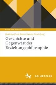 Cover von Geschichte und Gegenwart der Erziehungsphilosophie