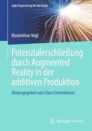 Cover von Potenzialerschließung durch Augmented Reality in der additiven Produktion