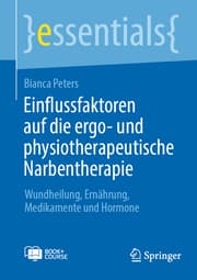 Cover von Einflussfaktoren auf die ergo- und physiotherapeutische Narbentherapie