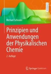Cover von Prinzipien und Anwendungen der Physikalischen Chemie