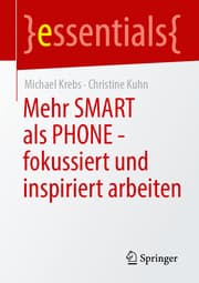 Cover von Mehr SMART als PHONE - fokussiert und inspiriert arbeiten
