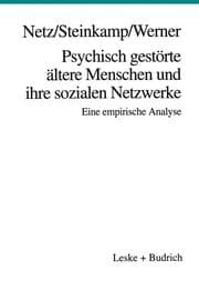 Cover von Psychisch gestörte ältere Menschen und ihre sozialen Netzwerke