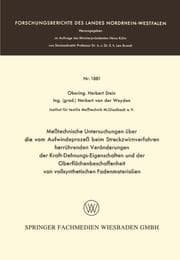 Cover von Meßtechnische Untersuchungen über die vom Aufwindeprozeß beim Streckzwirnverfahren herrührenden Veränderungen der Kraft-Dehnungs-Eigenschaften und der Oberflächenbeschaffenheit von vollsynthetischen Fadenmaterialien