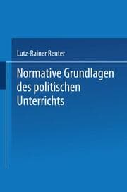 Cover von Normative Grundlagen des politischen Unterrichts