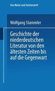 Cover von Geschichte der niederdeutschen Literatur von den ältesten Zeiten bis auf die Gegenwart