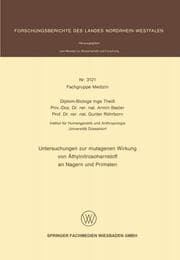 Cover von Untersuchungen zur mutagenen Wirkung von Äthylnitrosoharnstoff an Nagern und Primaten