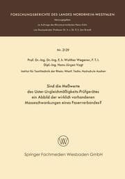 Cover von Sind die Meßwerte des Uster-Ungleichmäßigkeits-Prüfgerätes ein Abbild der wirklich vorhandenen Masseschwankungen eines Faserverbandes?