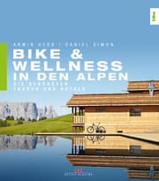 Cover von Bike & Wellness in den Alpen