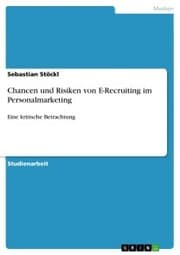 Cover von Chancen und Risiken von E-Recruiting im Personalmarketing