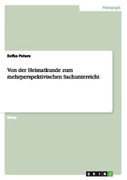 Cover von Von der Heimatkunde zum mehrperspektivischen Sachunterricht