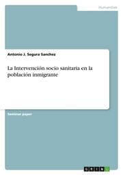 Cover von La Intervención socio sanitaria en la población inmigrante