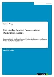 Cover von Buy me, I'm famous! Prominente als Markentestimonials