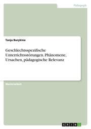Cover von Geschlechtsspezifische Unterrichtsstörungen. Phänomene, Ursachen, pädagogische Relevanz