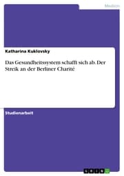 Cover von Das Gesundheitssystem schafft sich ab. Der Streik an der Berliner Charité