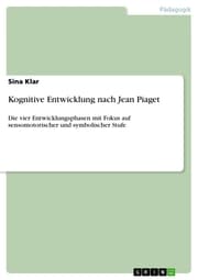 Cover von Kognitive Entwicklung nach Jean Piaget